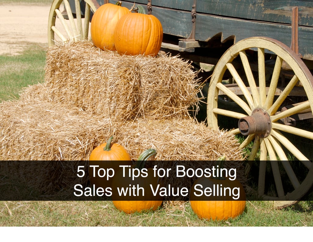 5 Top Tips for Value Selling.jpg