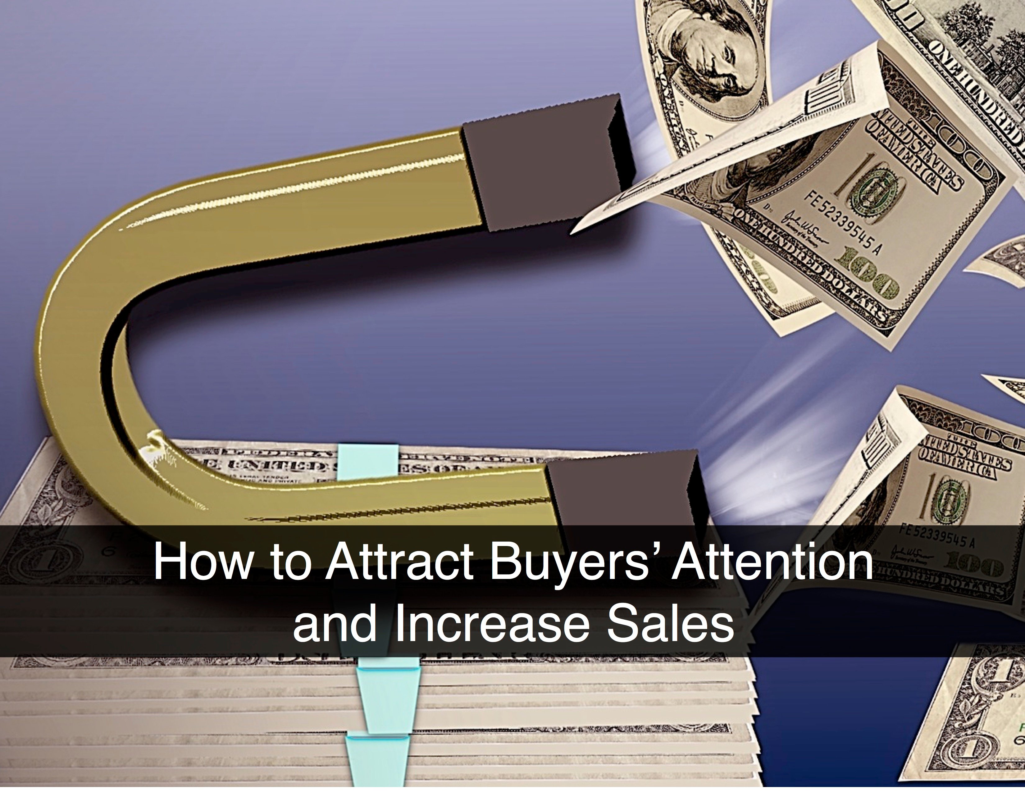 How to Attract Sales