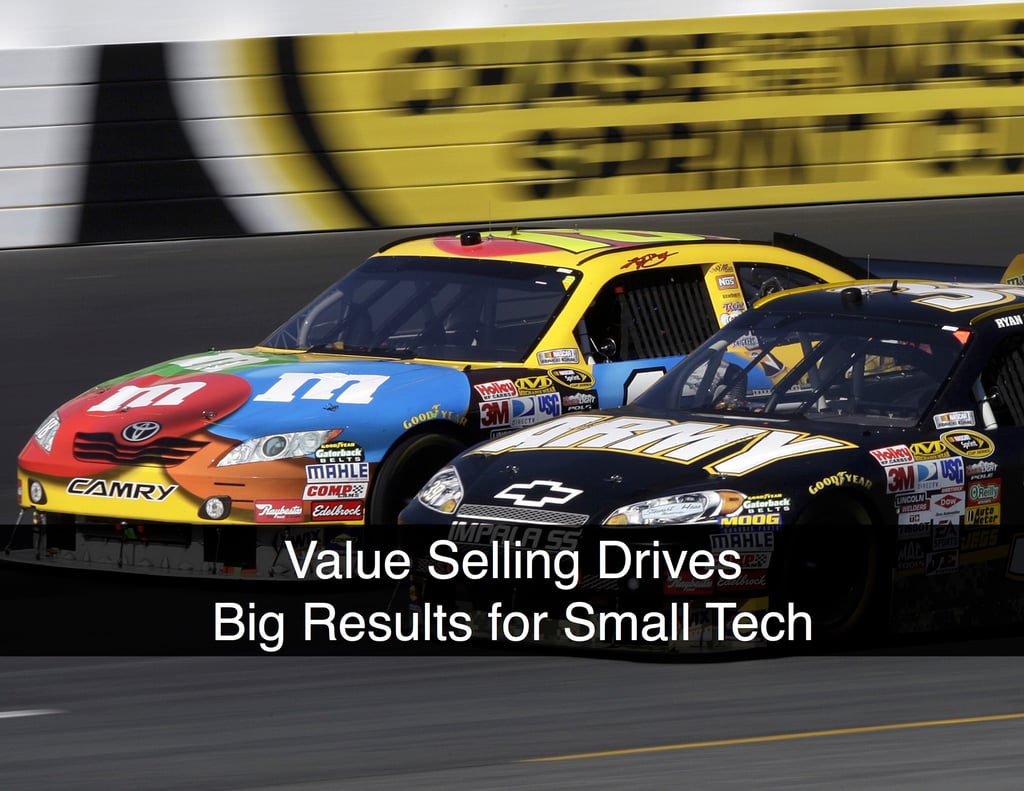 Value Selling Drives Big Results for Small Tech.jpg